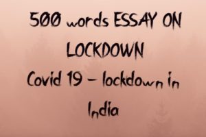 write an essay on lockdown