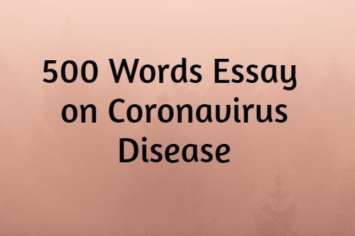 500-words-essay-on-coronavirus-disease-covid-19