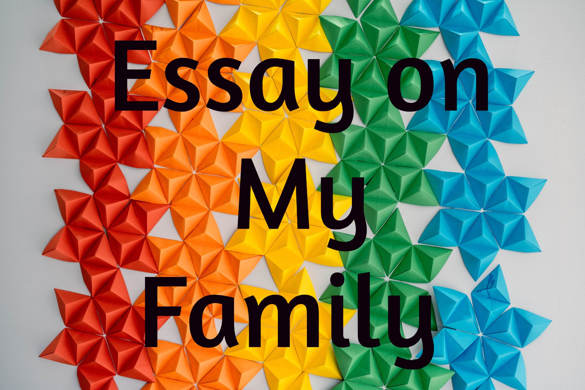 my family and i essay
