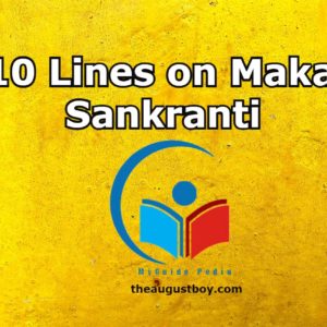 10-Lines-on-Makar-Sankranti-310-words-essay-on-Makar-Sankranti