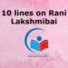 10-lines-on-rani-lakshmibai-200-words-essay-on-rani-lakshmibai