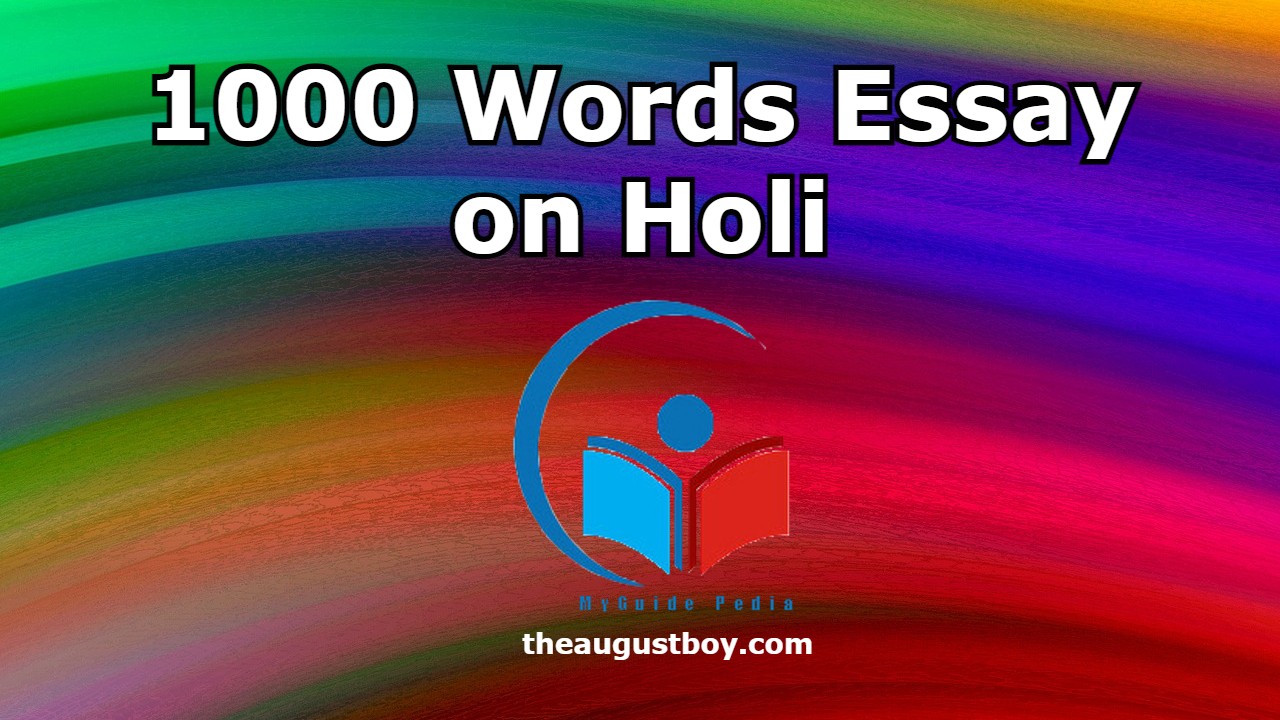 holi essay in english 1000 words