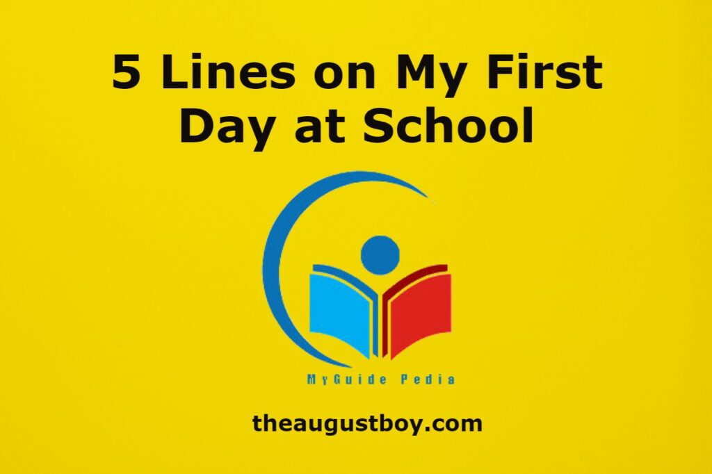 5-lines-on-my-first-day-at-school