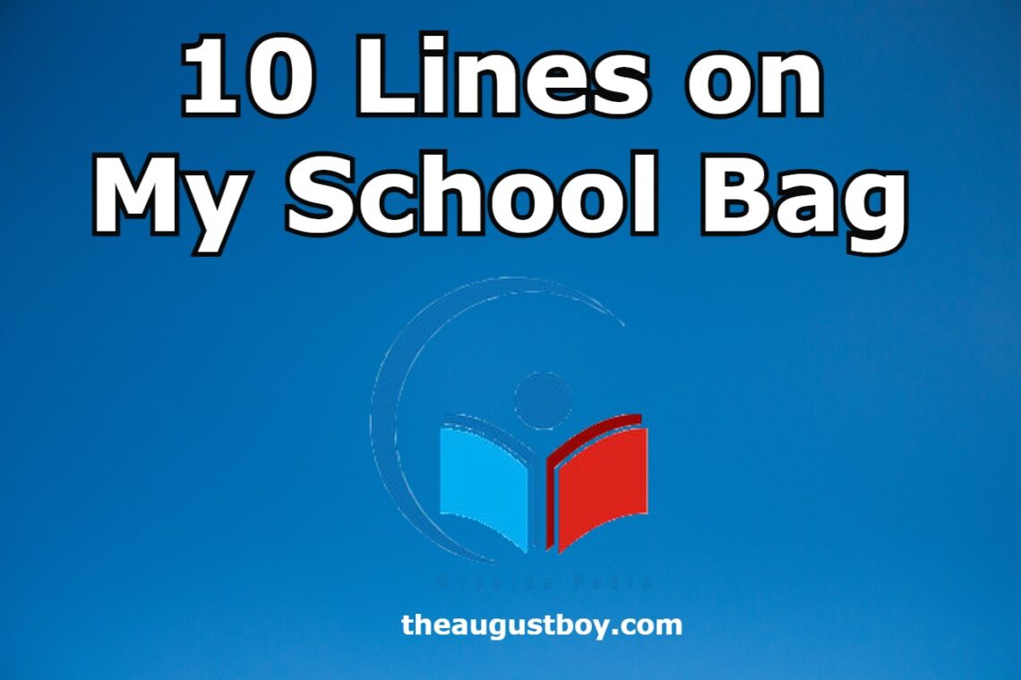 10-lines-on-my-school-bag