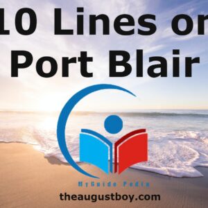 10-lines-on-port-blair-100-words-essay-on-port-blair