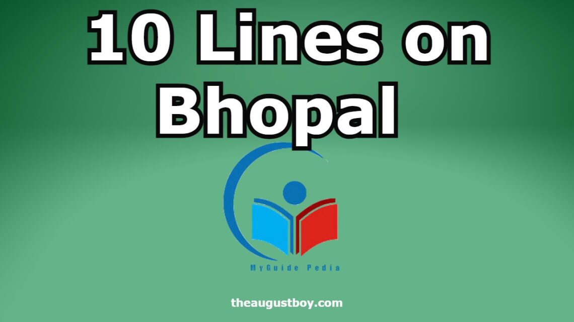 10-Lines-on-Bhopal