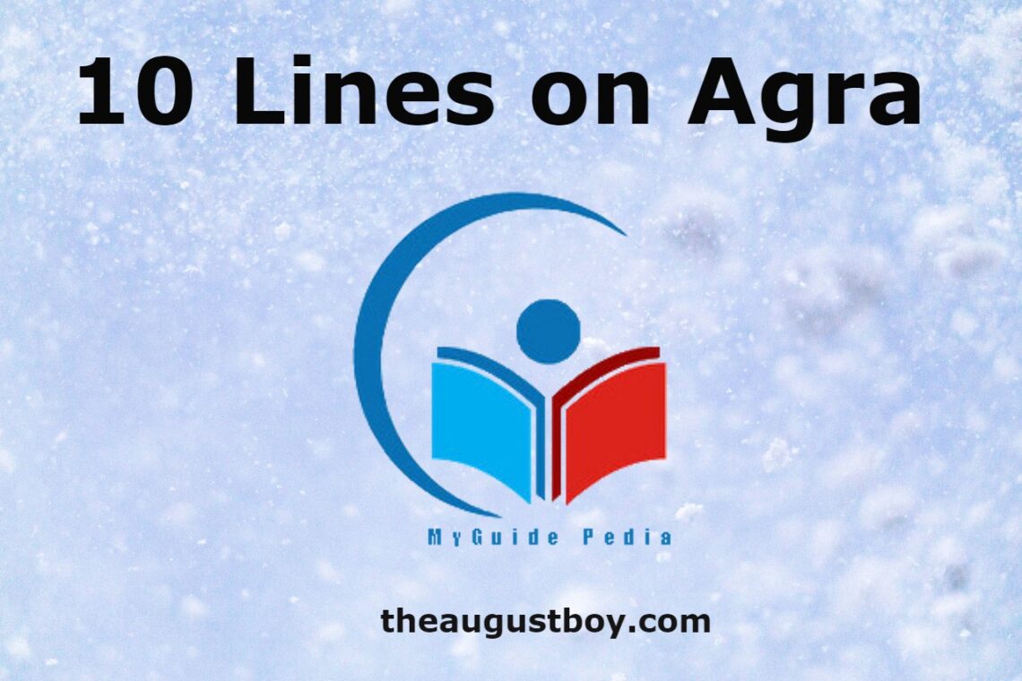 10-lines-on-agra