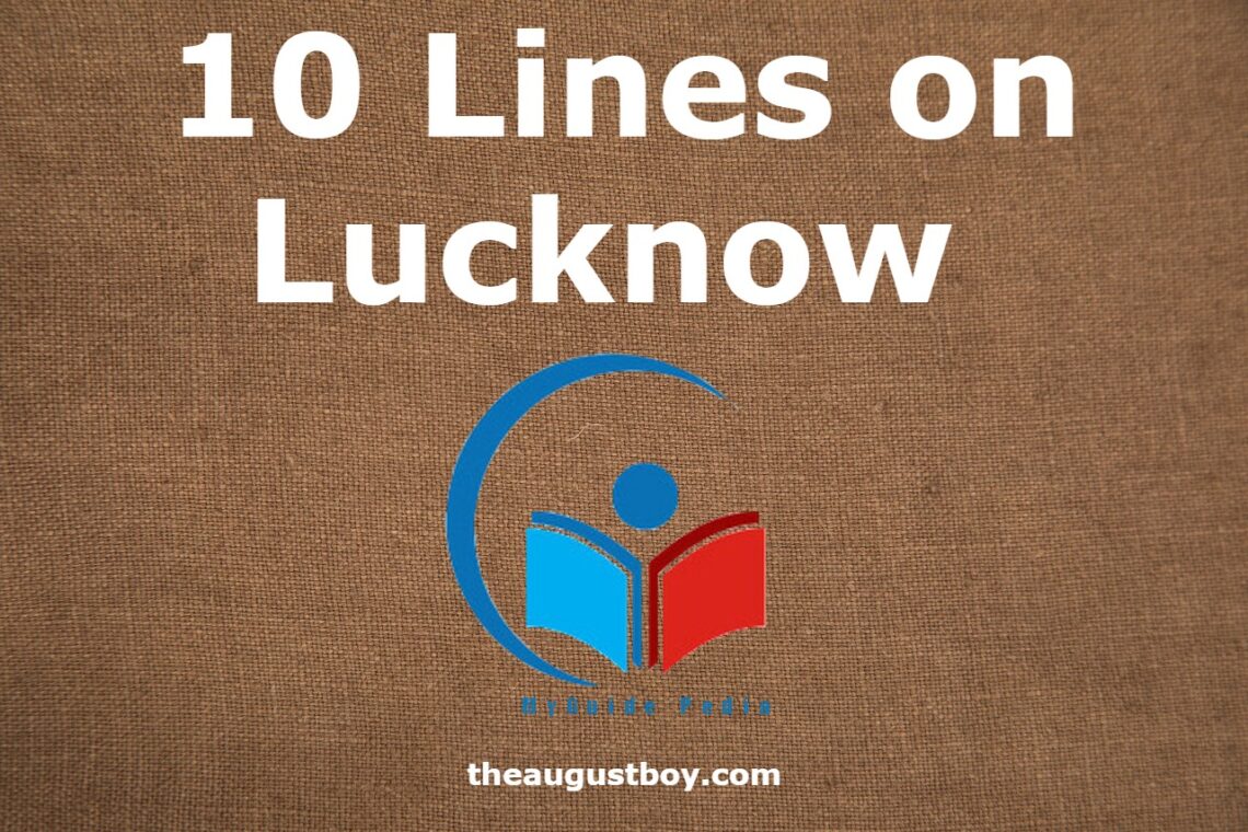 10-lines-on-lucknow